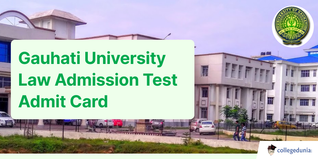 Gauhati University Law Admission Test Admit Card to be Released on September 6; Check Direct Link Here